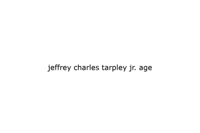 jeffrey-charles-tarpley-jr-age