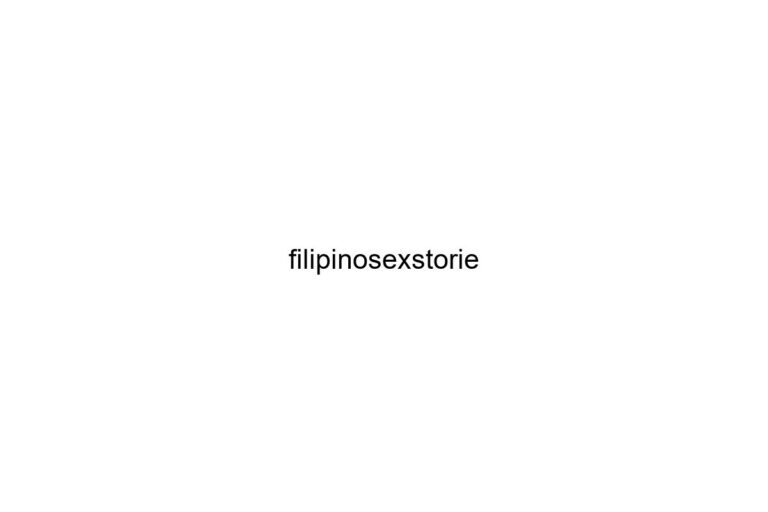 filipinosexstorie