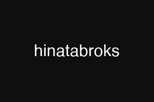 hinatabroks