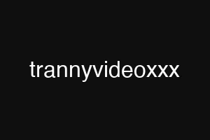 trannyvideoxxx